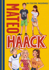 UN CRUCERO INOLVIDABLE (MATEO HAACK Nº 2)