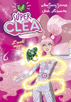 SÚPER CLEA I L'ANELL MÀGIC (SÈRIE SÚPER CLEA Nº 1)