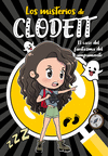 CASO DEL FANTASMA DEL CAMPAMENTO, EL (LOS MISTERIOS DE CLODETT Nº 4)