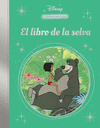 MAGIA DE UN CLÁSICO DISNEY: EL LIBRO DE LA SELVA