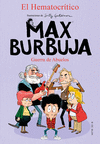GUERRA DE ABUELOS (MAX BURBUJA Nº 5)