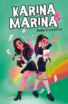 RIVALES EN EL INSTITUTO (KARINA & MARINA Nº 5)