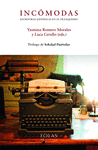INCÓMODAS (ESCRITORAS ESPAÑOLAS EN EL FRANQUISMO)