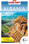 ALBANIA ( LA GUIA QUE VA A LO ESENCIAL ) PETIT FUTE