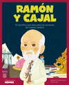RAMÓN Y CAJAL (MIS PEQUEÑOS HEROES)