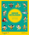 HEROIS MITOLÒGICS (MITOLOGIA PER A NENS)