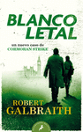 BLANCO LETAL (CORMORAN STRIKE 4)