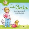 BERTA CONVIU AMB EL CORONAVIRUS, LA (EL MÓN DE LA BERTA)