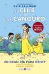 CLUB DE LAS CANGURO Nº 6, EL. UN GRAN DIA PARA KRISTY