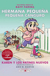 HERMANA PEQUEÑA, PEQUEÑA CANGURO Nº 2: KAREN Y LOS PATINES NUEVOS