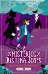 MISTERIOS DE JUSTINA JONES, LOS. SECRETOS EN EL INTERNADO