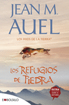 REFUGIOS DE PIEDRA, LOS (LOS HIJOS DE LA TIERRA 5)
