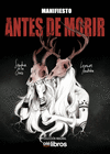 MANIFIESTO ANTES DE MORIR