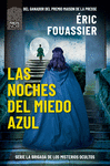 NOCHES DEL MIEDO AZUL, LAS