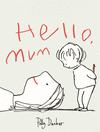 HELLO, MUM. COMO SOBREVIVIR A LA MATERNIDAD