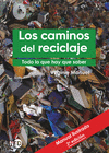 CAMINOS DEL RECICLAJE, LOS ( MANUAL ILUSTRADO )