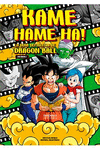 KAME HAME HA Nº 1. LA GUIA DEFINITIVA DE DRAGON BALL