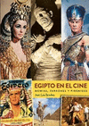 EGIPTO EN EL CINE (MOMIAS, FARAONES Y PIRAMIDES)