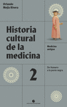 HISTORIA CULTURAL DE LA MEDICINA VOL. 2