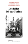 FALLES I EL BAR TORINO, LES