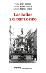 FALLAS Y EL BAR TORINO, LAS