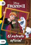 FROZEN II. EL RETRATO OFICIAL (MIS LIBRO 6-8)