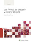 FORMAS DE PREVENIR Y DE REPARAR EL DAÑO, LAS