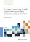 NUEVO MARCO REGULATORIO DEL DERECHO CONCURSAL