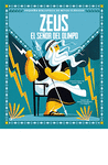 ZEUS EL SEÑOR DEL OLIMPO (PEQUEÑA BIBLIOTECA DE MITOS CLÁSICOS)