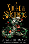 NOCHE DE LOS SUSURROS, LA (LOS LUMINARIOS 3)