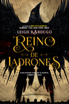 REINO DE LADRONES (SAGA SEIS DE CUERVOS 2)