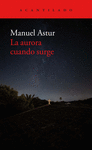 AURORA CUANDO SURGE, LA