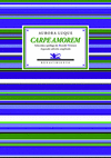 CARPE AMOREM (ANTOLOGIA) EDICION AMPLIADA