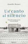 CANTO AL SILENCIO, UN
