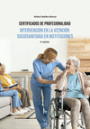 INTERVENCION EN LA ATENCION SOCIOSANITARIA EN INSTITUCIONES (2ª EDICION)