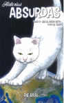 HISTORIAS ABSURDAS Nº 3. ERA EL MISMO GATO TODO EL TIEMPO