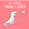 LE PUEDE PASAR A USTED