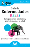 GUÍA DE ENFERMEDADES RARAS (PARA PACIENTES, FAMILIARES Y PROFESIONALES DE LA SALUD)
