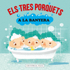 TRES PORQUETS A LA BANYERA, ELS
