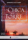 CHICA EN LA TORRE, LA (EL OSO Y EL RUISEÑOR 2)