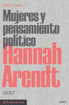 HANNAH ARENDT ( MUJERES Y PENSAMIENTO POLITICO )
