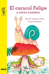 CARACOL FELIPE Y OTROS CUENTOS, EL