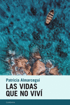 VIDAS QUE NO VIVÍ, LAS