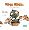 FERRAN FERRALLA I EL BOTO DE LES EMOCIONS