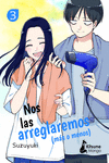 NOS LAS ARREGLAREMOS (MÁS O MENOS) Nº 3