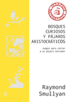 BOSQUES CURIOSOS Y PÁJAROS ARISTOCRÁTICOS (DESAFIOS MATEMATICOS NIVEL 3)