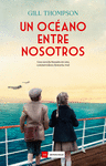 OCÉANO ENTRE NOSOTROS, UN