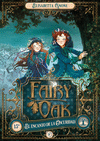 FAIRY OAK Nº 2. EL ENCANTO DE LA OSCURIDAD