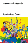 ORQUESTA IMAGINARIA, LA