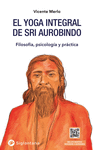 YOGA INTEGRAL DE SRI AUROBINDO, EL